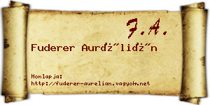 Fuderer Aurélián névjegykártya